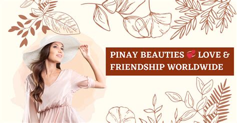 Pinay Beauties Love & Friendship Worldwide .